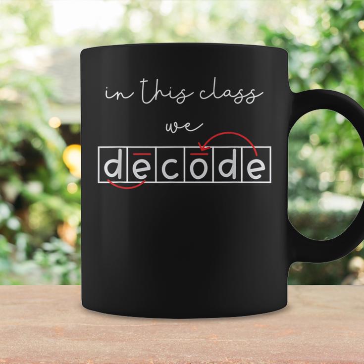 In This Class We Decode Science Of Reading Specialist Coffee Mug | Mazezy