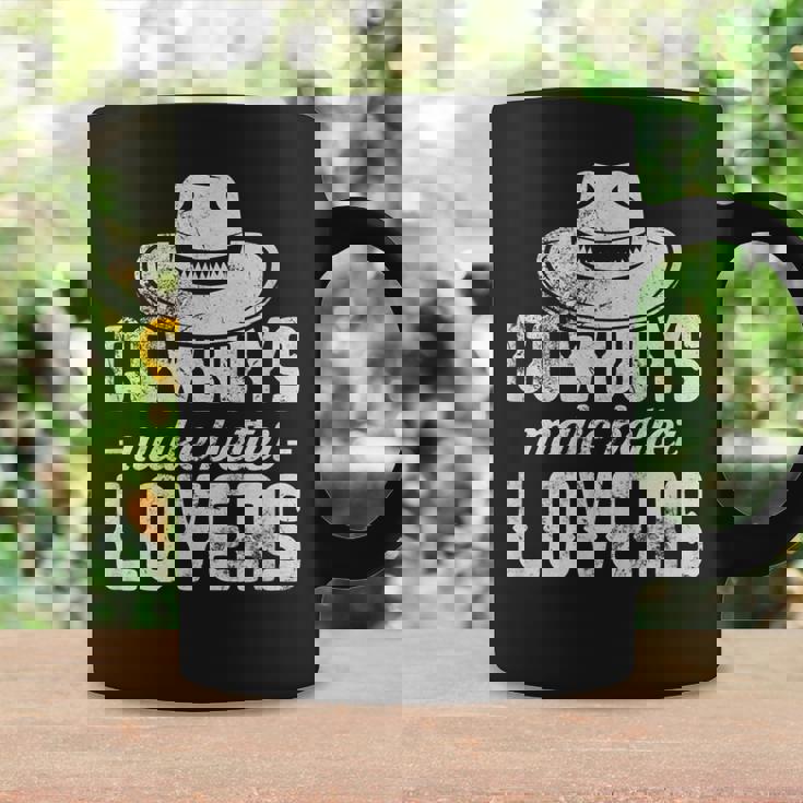 Cowboys Make Better Lovers Cowgirl Western Southern Grunge Coffee Mug Gifts ideas