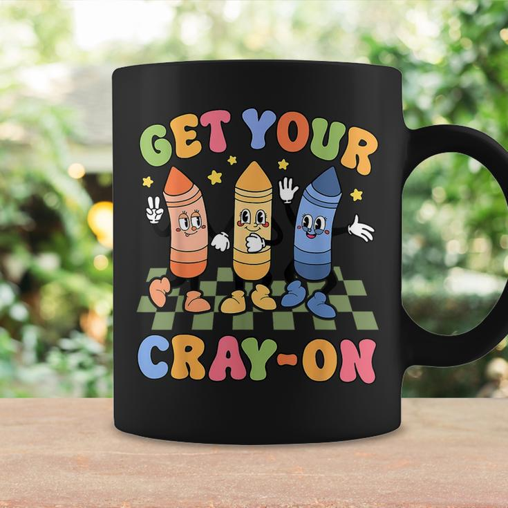 Get Your Cray On First Day Back To School Student Teacher Coffee Mug Gifts ideas
