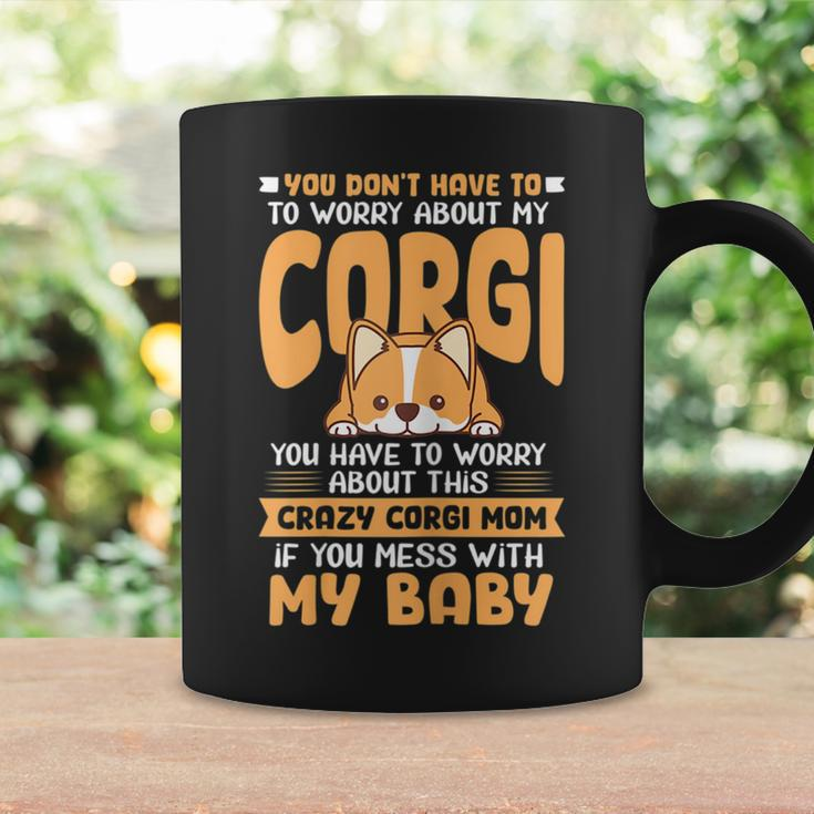 Crazy Corgi Mama Corgi Mom Dog Kawaii Mother Mothers Day Coffee Mug Gifts ideas