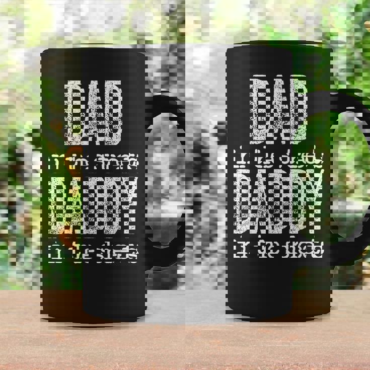 Dad In The Streets Daddy In The Sheets Fathers Day Funny Funny Gifts For Dad Coffee Mug Gifts ideas