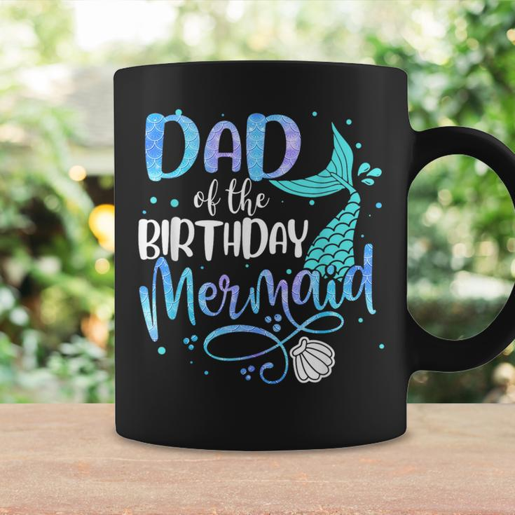 Dad Of The Birthday Mermaid Family Matching Party Squad Coffee Mug Gifts ideas