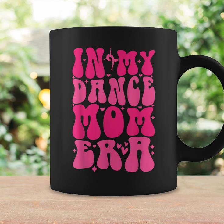 In My Dance Mom Era Trendy Sports Mom Dance Teacher Coffee Mug Gifts ideas