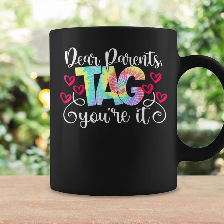 Dear Parents Tag Youre It Love Teachers Tie Dye Funny Coffee Mug Gifts ideas
