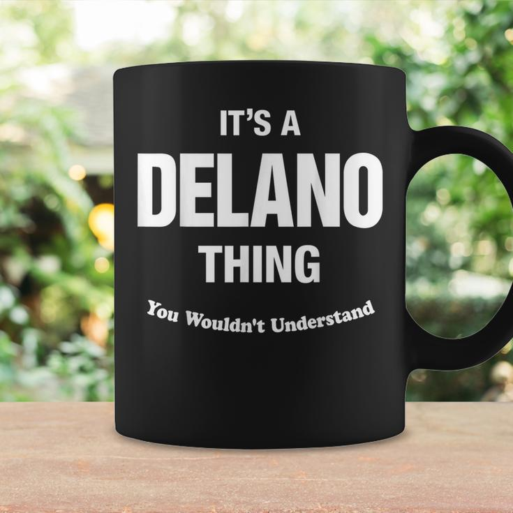 Delano Thing Name Family Reunion Funny Family Reunion Funny Designs Funny Gifts Coffee Mug Gifts ideas