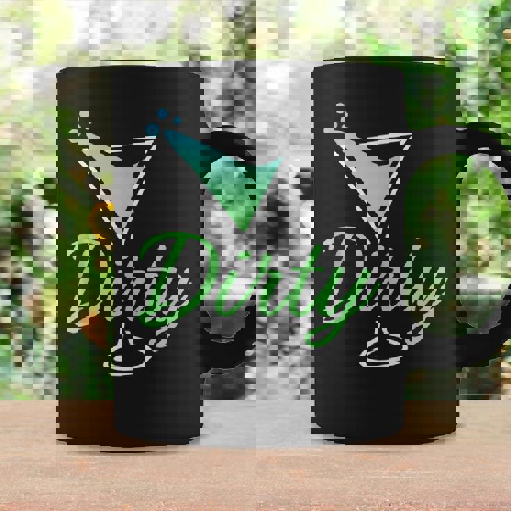 Dirty Funny Dirty Martini Glass Drink Fun Happy Hour Coffee Mug Gifts ideas