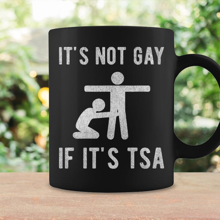 Distressed It Is Not Gay If It's Tsa Security Coffee Mug Gifts ideas