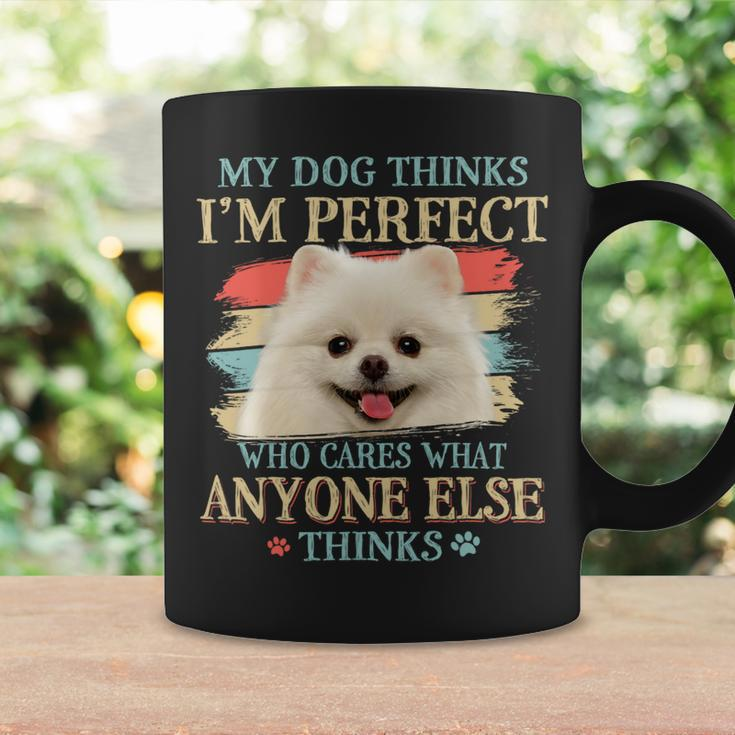 Dog Pomeranian My Dog Thinks Im Perfect Pomeranian Dog Retro Style Coffee Mug Gifts ideas