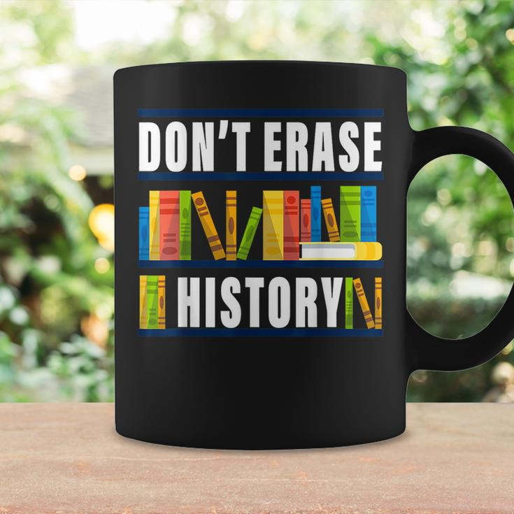 Dont Erase History Funny Book Worm Book Lover Quote Coffee Mug Gifts ideas