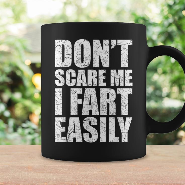 Don't Scare Me I Fart Easily Sayings Women Coffee Mug Gifts ideas