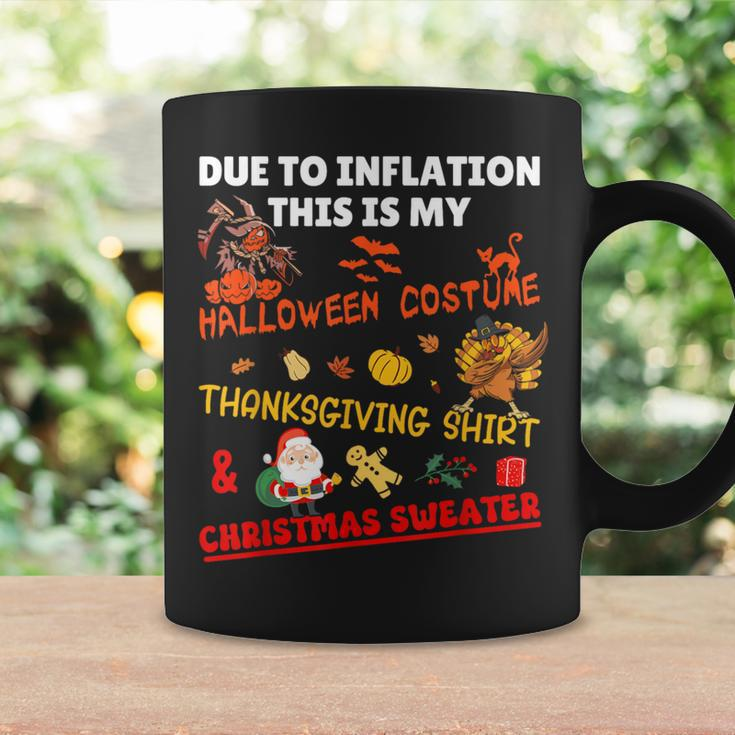 Due To Inflation This Is My Halloween Costume Coffee Mug Gifts ideas