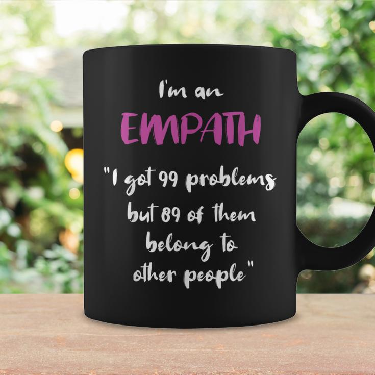Empath Problems Quote Sensitive Feelings Coffee Mug Gifts ideas