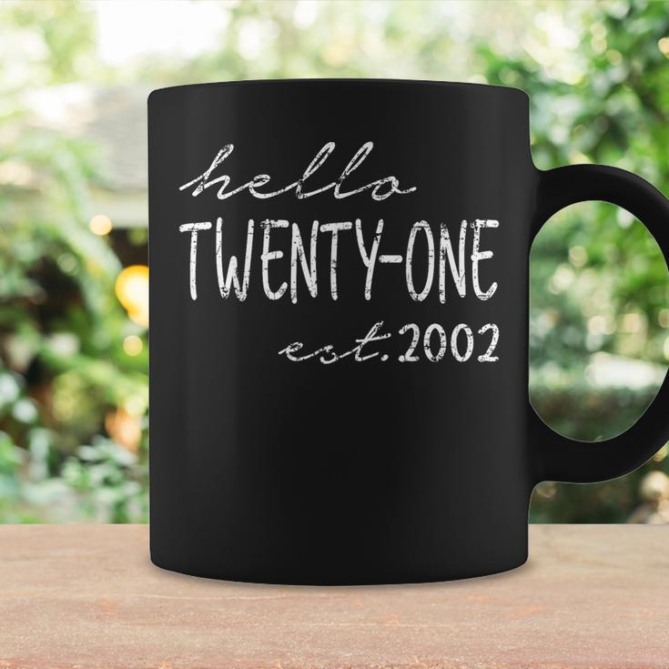 Est 2002 Hello Twenty-One Years Old 21St Birthday Coffee Mug Gifts ideas