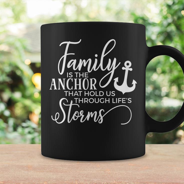 Family Is The Anchor - Family Quotes Coffee Mug Gifts ideas