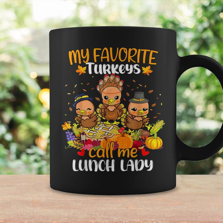My Favorite Turkeys Call Me Lunch Lady Thanksgiving Coffee Mug Gifts ideas
