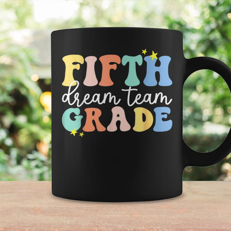 Fifth Grade Dream Team Teacher Students Back To School Coffee Mug Gifts ideas