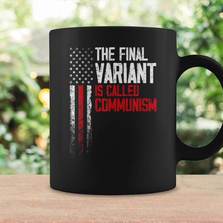 The Final Variant Is Called Communism Coffee Mug Gifts ideas