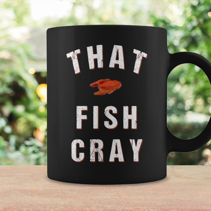 That Fish Cray Crayfish Crawfish Boil Coffee Mug Gifts ideas