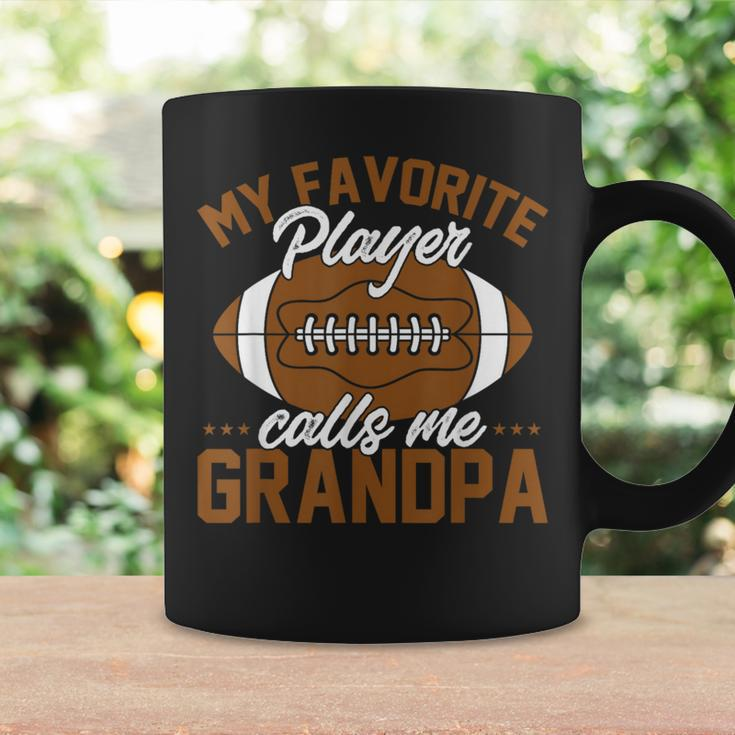 Football Dad My Favorite Player Calls Me Grandpa Coffee Mug Gifts ideas