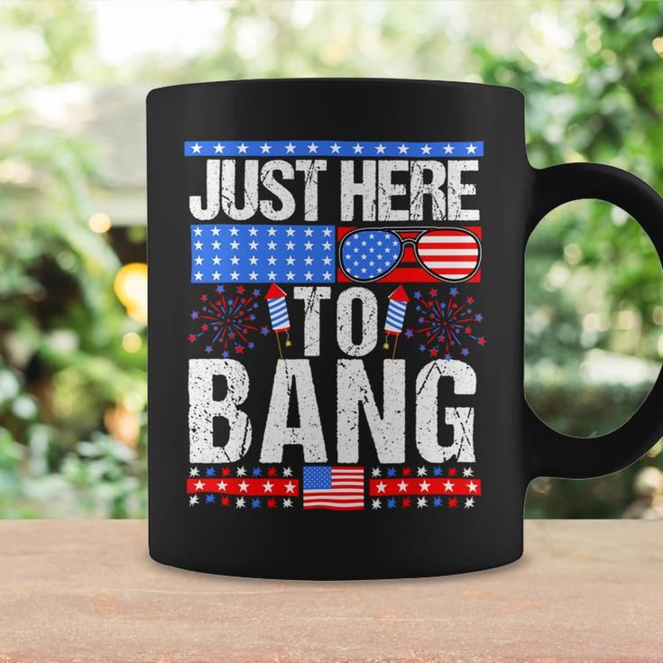 Fourth Of July 4Th Of July Im Just Here To Bang Patriotic Coffee Mug Gifts ideas