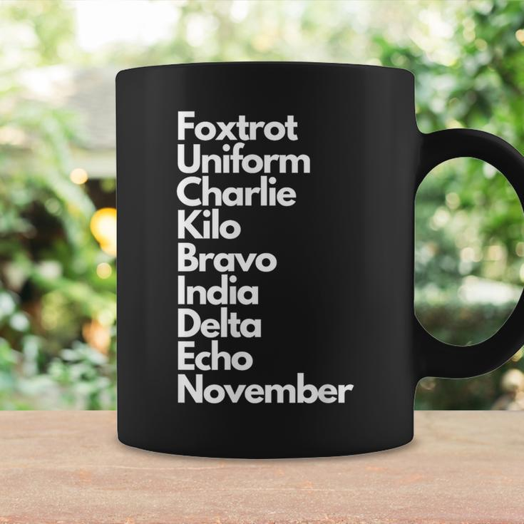 Foxtrot Uniform Charlie Kilo Bravo India Delta Echo Nov Coffee Mug Gifts ideas
