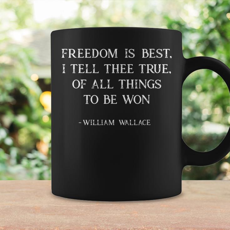 Freedom Is Best William Wallace Quote Scotland Coffee Mug Gifts ideas