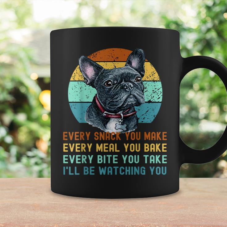 Frenchie Or French Bulldog Dog Every Snack You Make Coffee Mug Gifts ideas