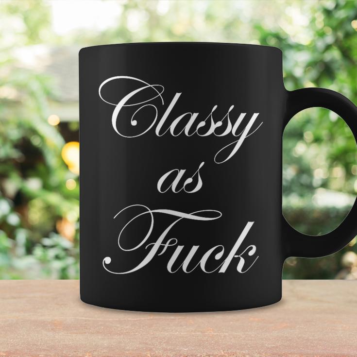 Classy As Fuck Fucking Classy Coffee Mug Gifts ideas