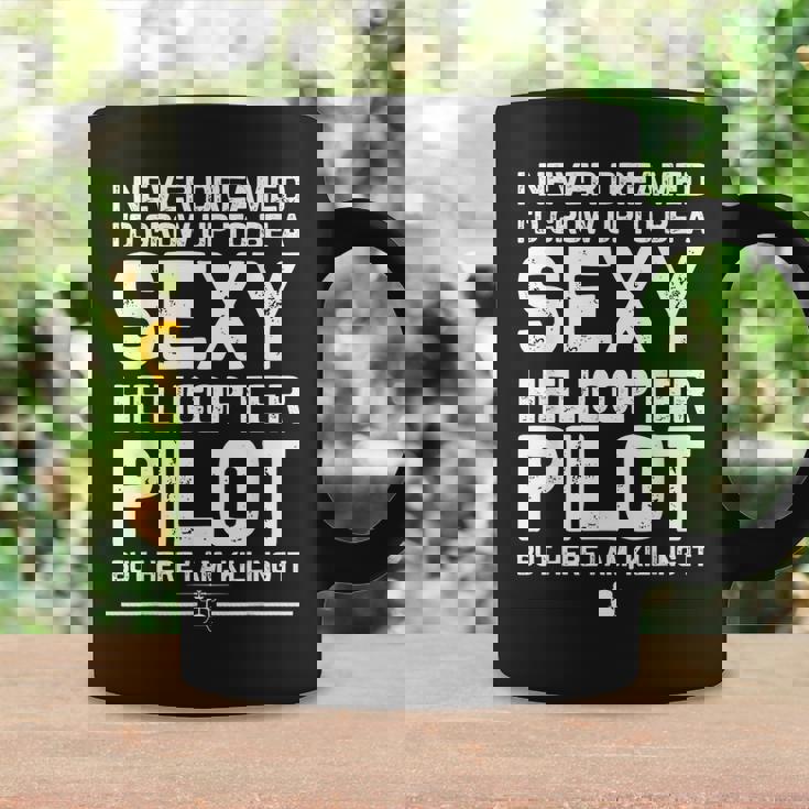 Funny Helicopter Gift Men Women Cool Sexy Helicopter Pilot Coffee Mug Gifts ideas Funny Helicopter Gift Men Women Cool Sexy Helicopter Pilot Coffee Mug Gifts ideas