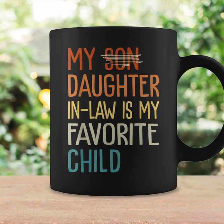 Funny Humor My Daughter In Law Is My Favorite Child Vintage Coffee Mug Gifts ideas