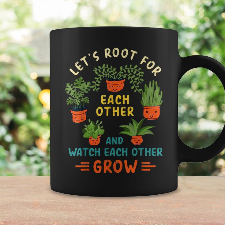 Funny Lets Root For Each Other And Watch Each Other Grow Coffee Mug Gifts ideas