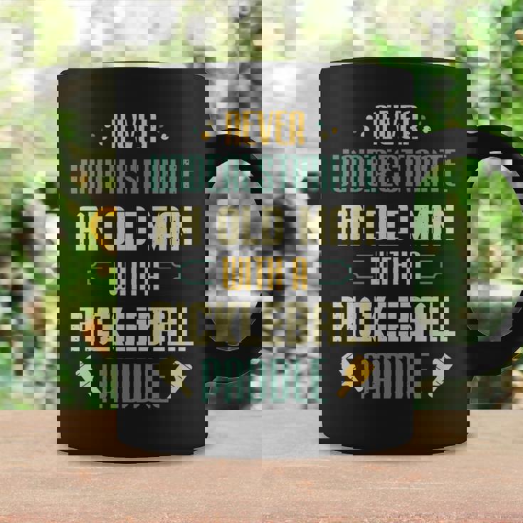 Funny Pickleball Player Never Underestimate An Old Man Coffee Mug Gifts ideas