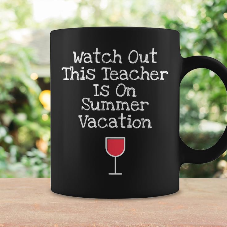 Funny Teacher Summer Vacation Wine Glass Coffee Mug Gifts ideas