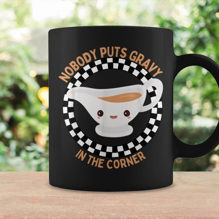 Thanksgiving Humor Nobody Puts Gravy In The Corner Coffee Mug Gifts ideas