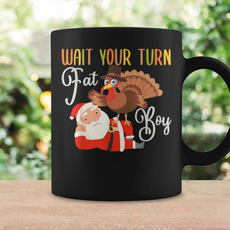 Thanksgiving Wait Your Turn Fat Boy Turkey & Santa Coffee Mug Gifts ideas