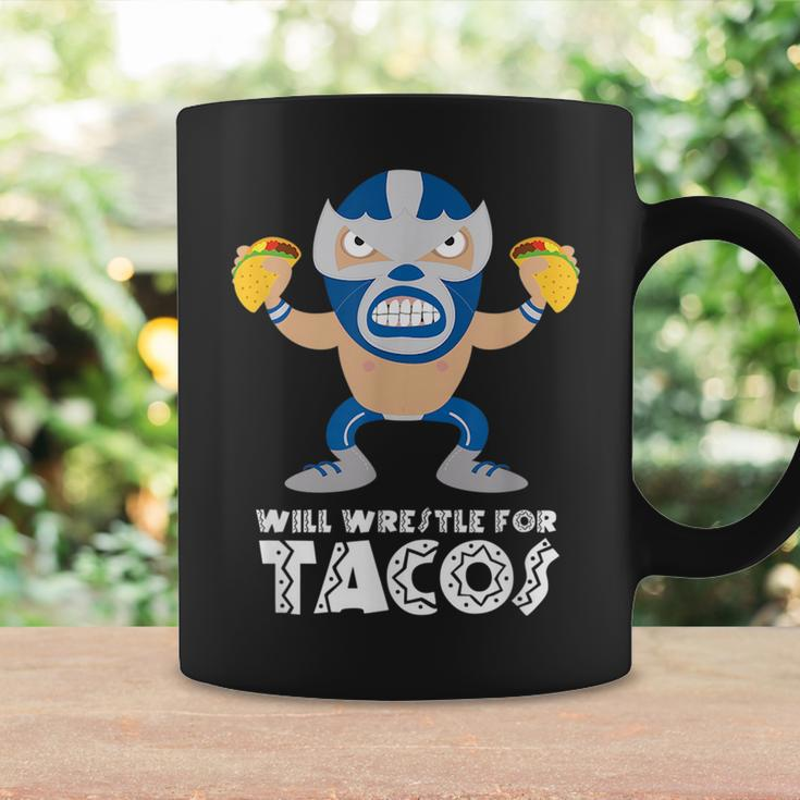 Funny Will Wrestle For Tacos Mexican Luchador Tacos Funny Gifts Coffee Mug Gifts ideas