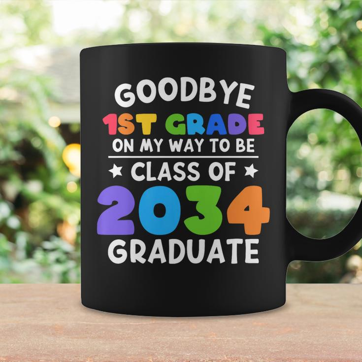 Goodbye 1St Grade Class Of 2034 Graduate 1St Grade Cute Coffee Mug Gifts ideas