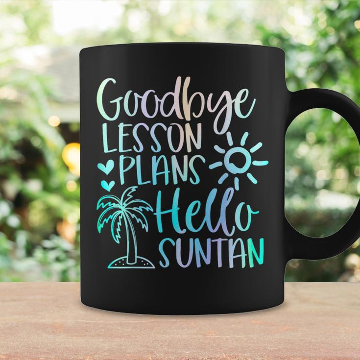 Goodbye Lesson Plans Hello Suntan Teacher School Summer Coffee Mug Gifts ideas