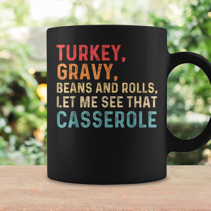 Gravy Beans And Rolls Let Me Cute Turkey Thanksgiving Coffee Mug Gifts ideas