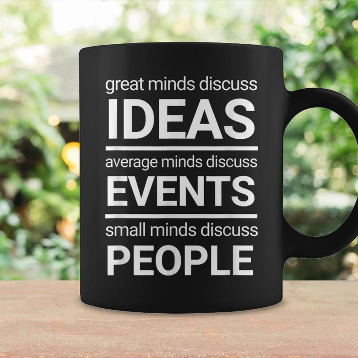Great Minds Discuss Ideas Average And Small Minds Coffee Mug Gifts ideas