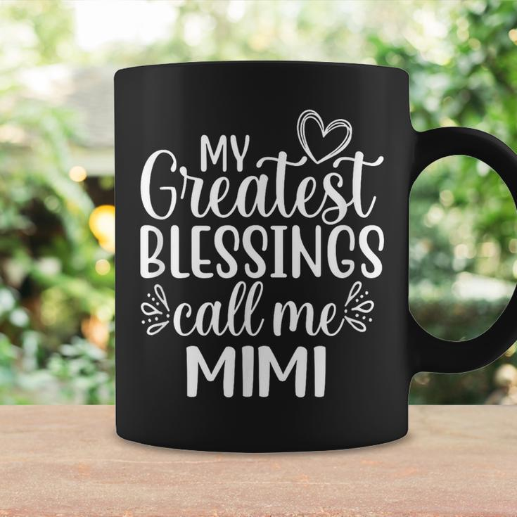 My Greatest Blessings Call Me Mimi Grandmother Grandma Coffee Mug Gifts ideas