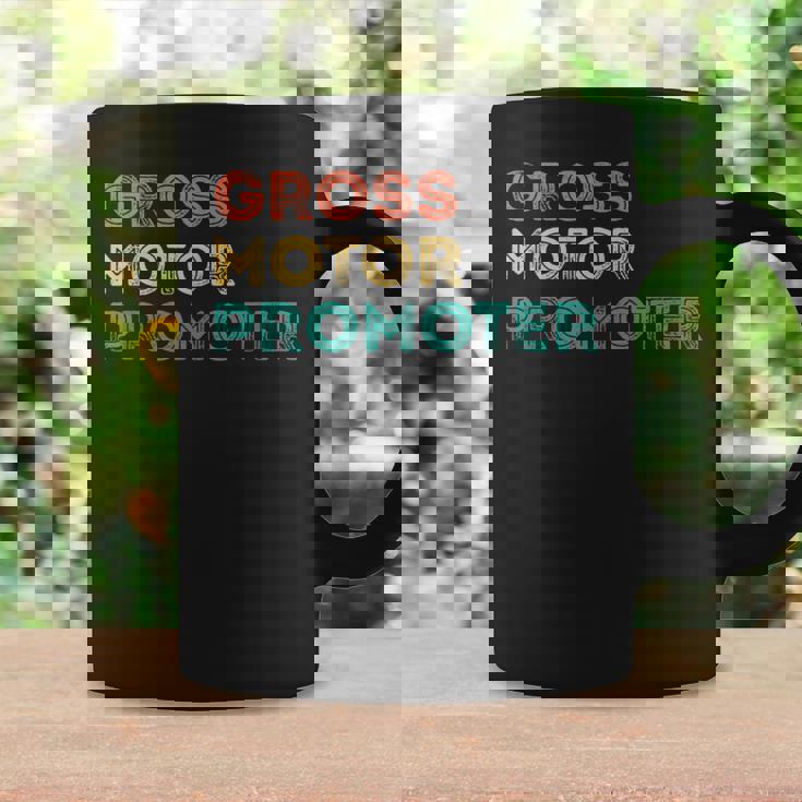 Gross Motor Promoter Pediatric Physical Therapy Pt Coffee Mug Gifts ideas