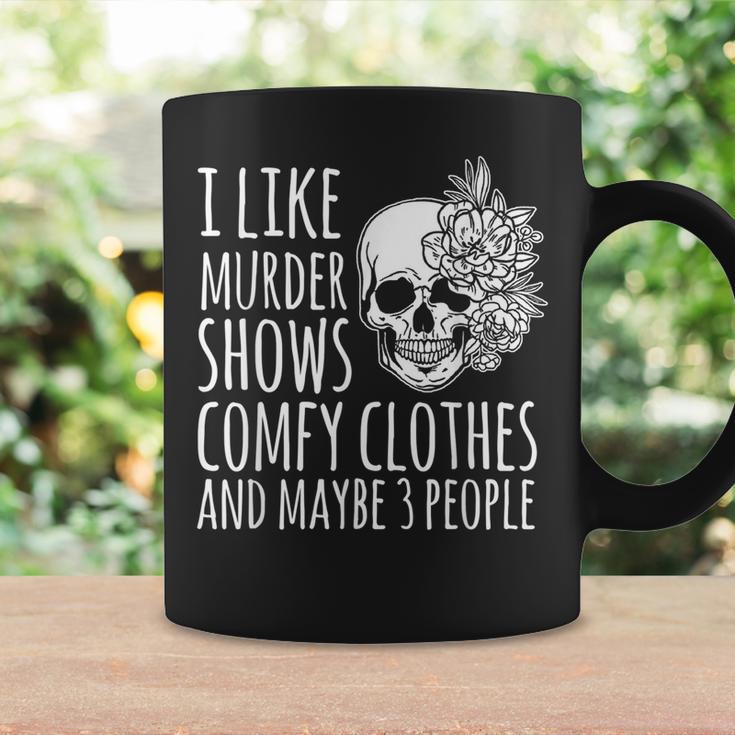 Halloween Women I Like Murder Shows Maybe 3 People Coffee Mug Gifts ideas