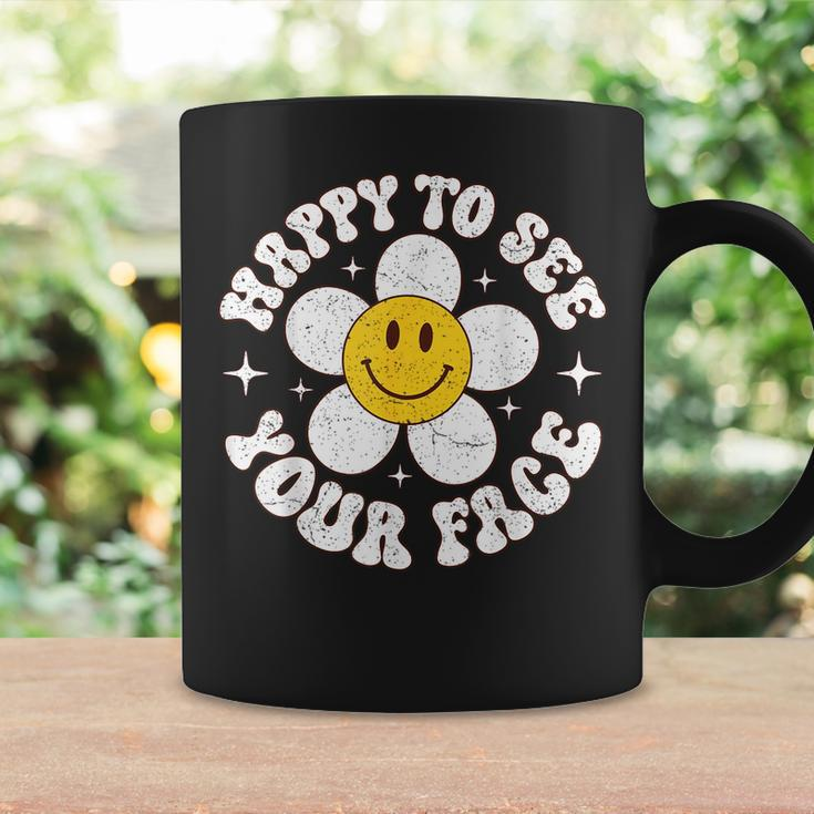 Happy To See Your Face Cute First Day Of School Friend Squad Coffee Mug Gifts ideas