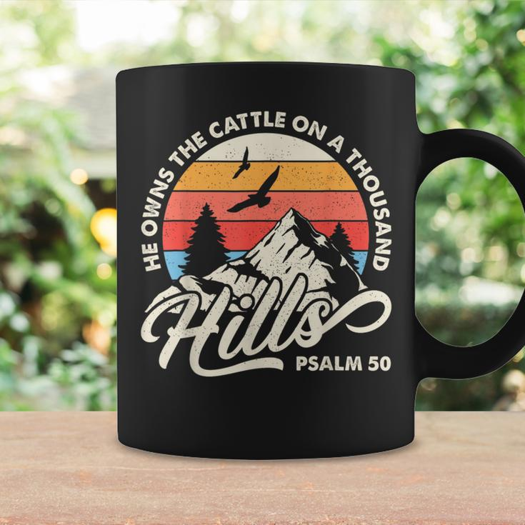 He Owns The Cattle On A Thousand Hills Psalm Jesus Christian Coffee Mug Gifts ideas