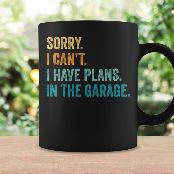I Cant I Have Plans In The Garage Guys Auto Car Mechanics Coffee Mug Gifts ideas