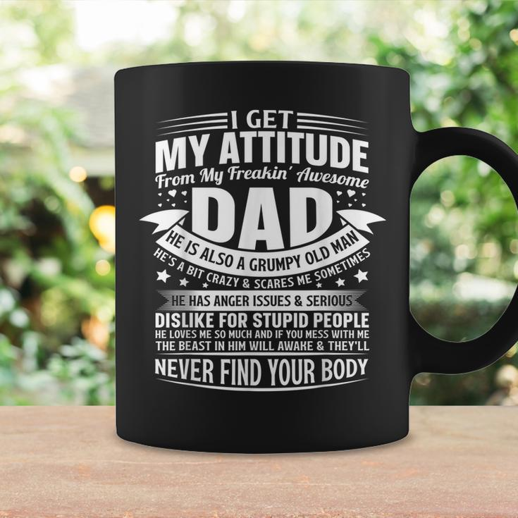 I Get My Attitude From My Dad Gifts For Dad Daughter Son Coffee Mug Gifts ideas