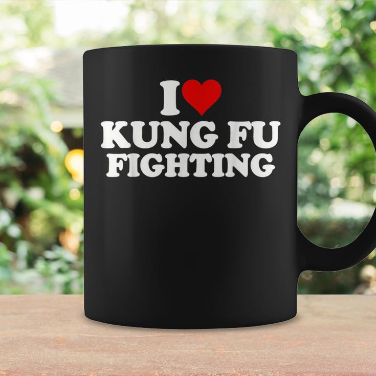 I Love Heart Kung Fu Fighting Coffee Mug Gifts ideas