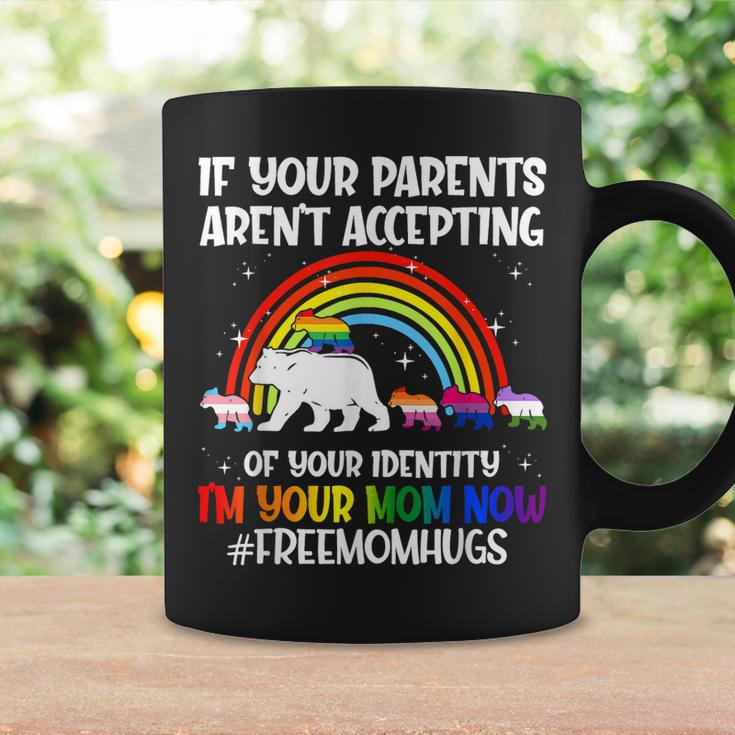 If Your Parents Arent Accepting Im Your Mom Now Lgbt Flag Coffee Mug Gifts ideas