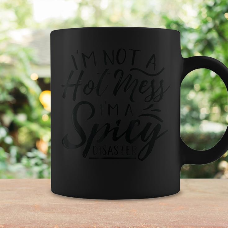 I'm Not A Hot Mess I'm A Spicy Disaster Mom Dad Coffee Mug Gifts ideas